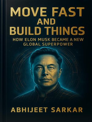 cover image of Move Fast and Build Things